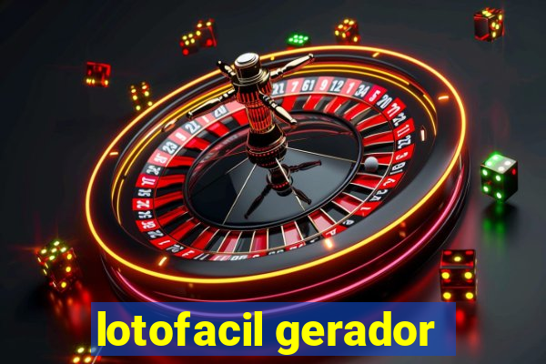 lotofacil gerador